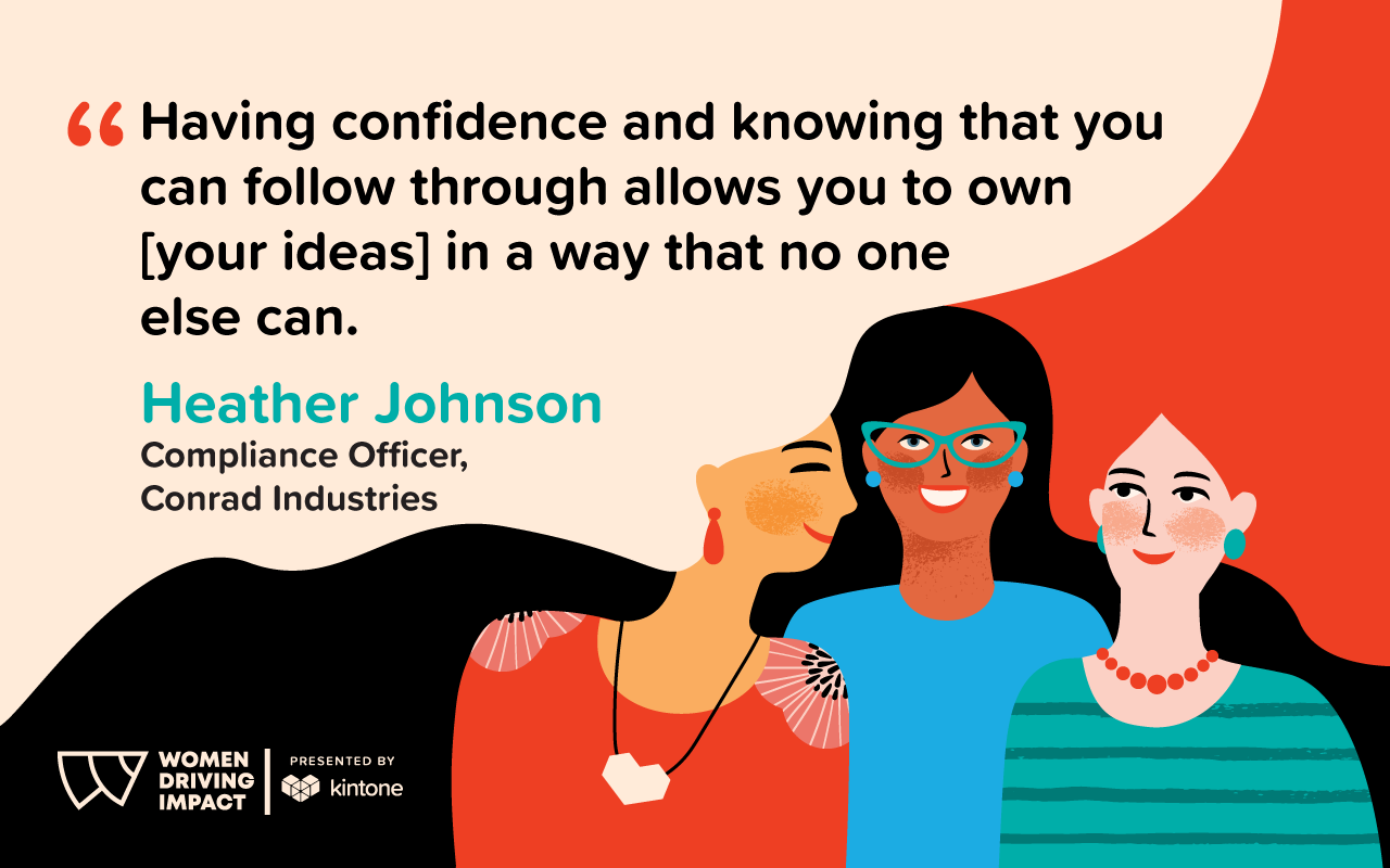 Heather Johnson quote, having confidence and knowing that you can follow through allows you to own your ideas in a way that no one else can