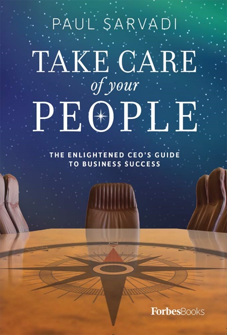 Cover of Paul Sarvadi's book: Take Care of your People